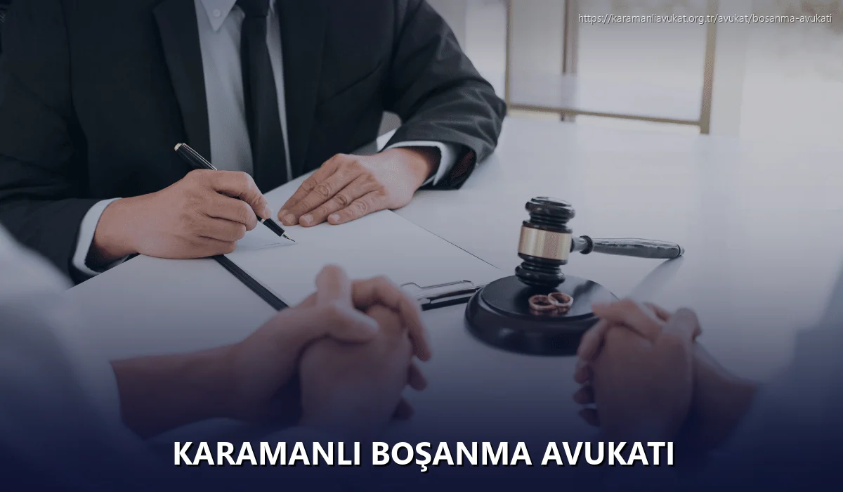 Karamanli Boşanma Avukatı