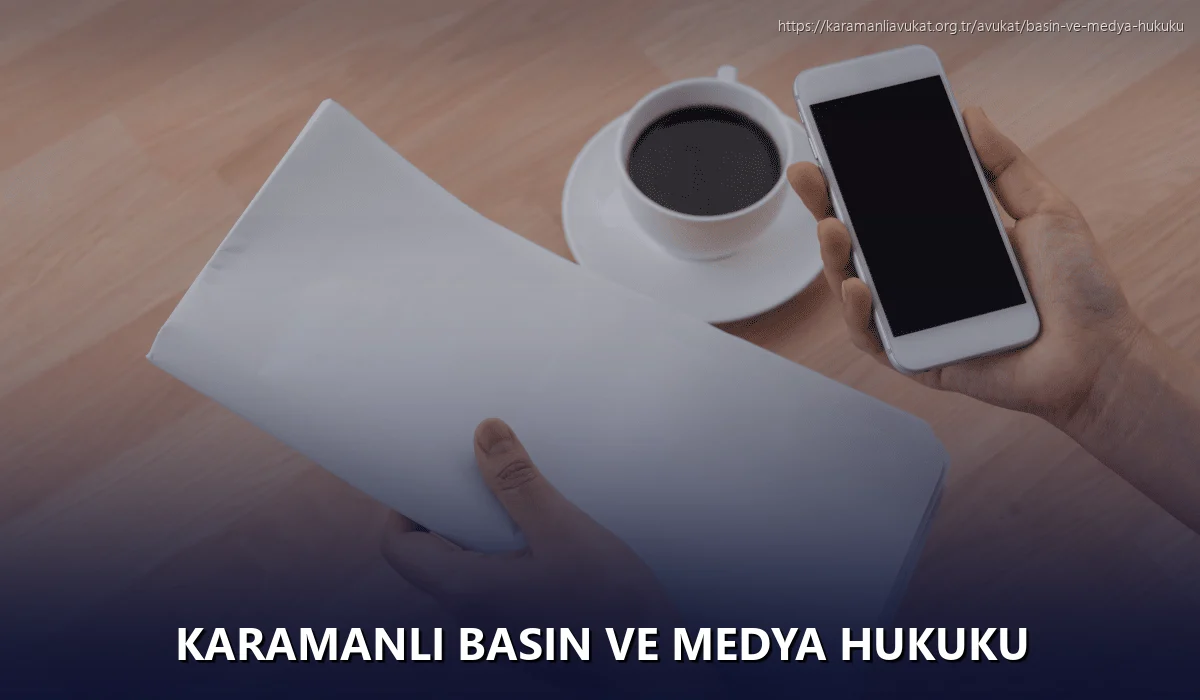 Karamanlı Basın ve Medya Hukuku