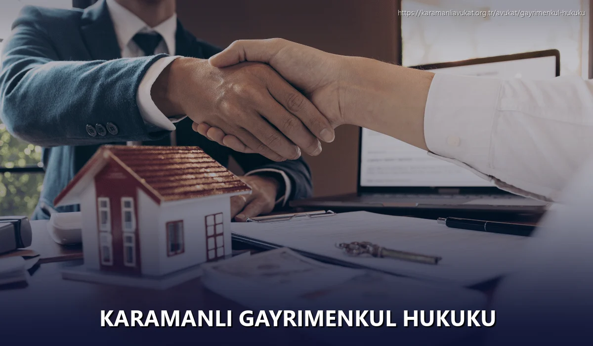Karamanli Gayrimenkul Hukuku