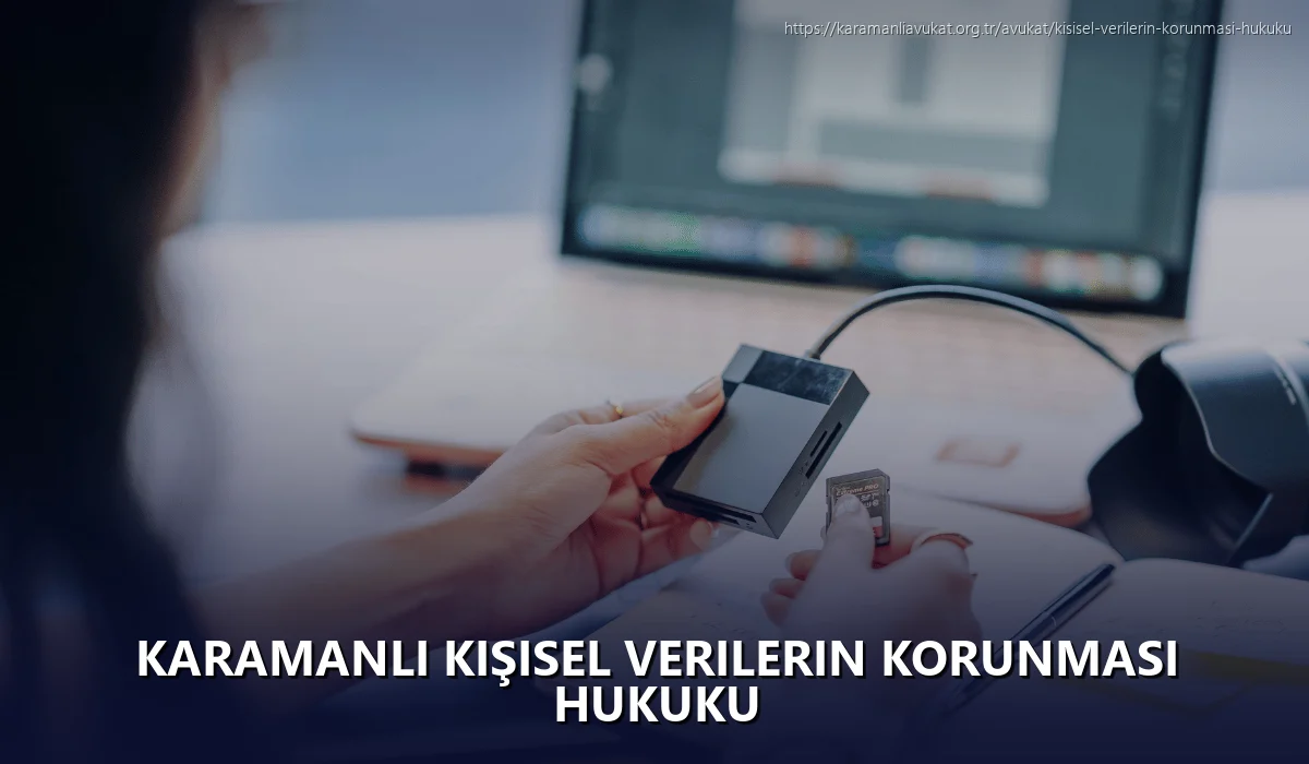 Karamanlı Kişisel Verilerin Korunması Hukuku