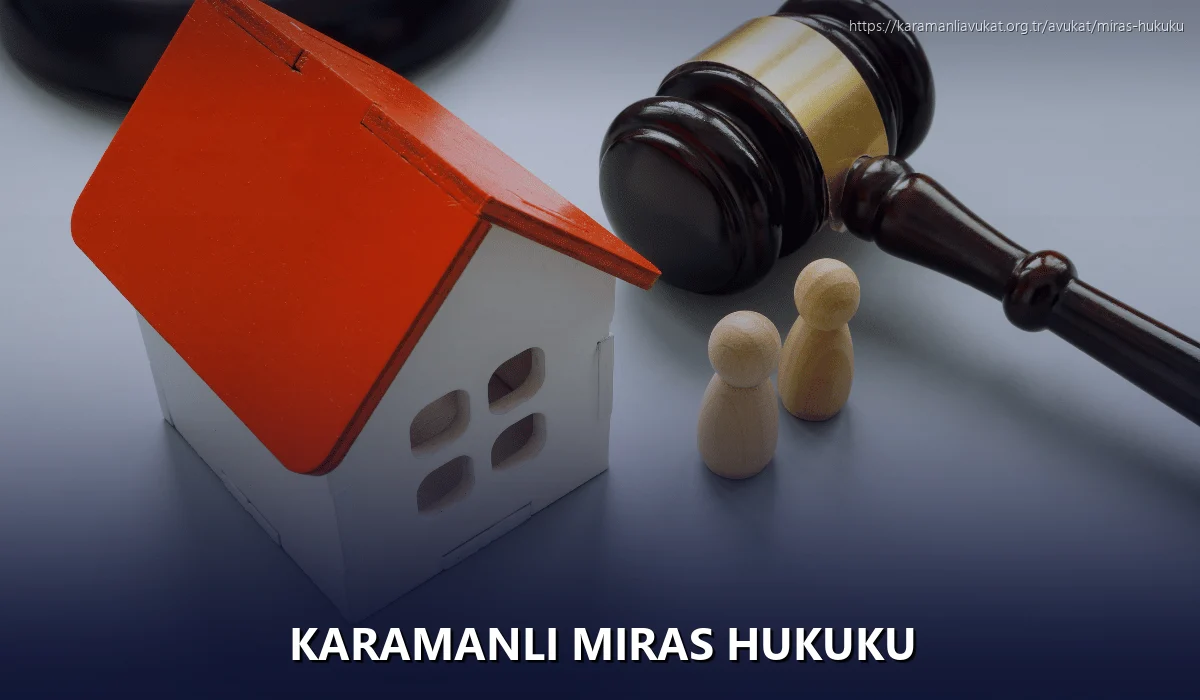 Karamanlı Miras Hukuku