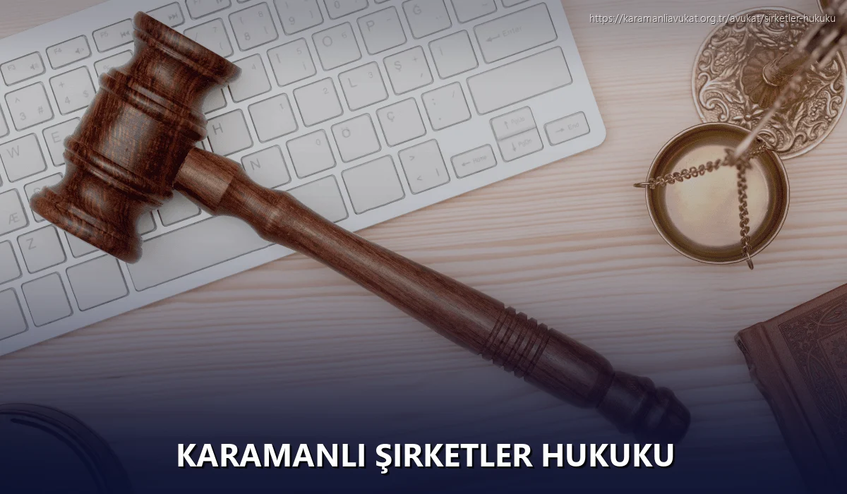 Karamanlı Şirketler Hukuku