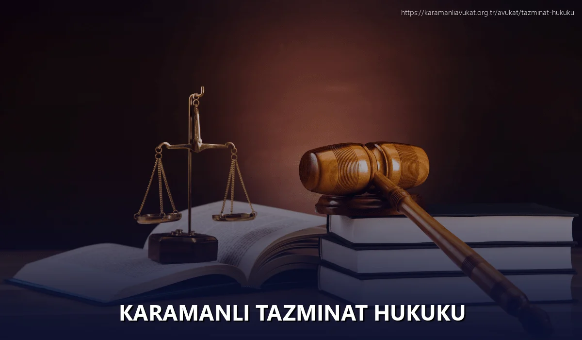 Karamanlı Tazminat Hukuku