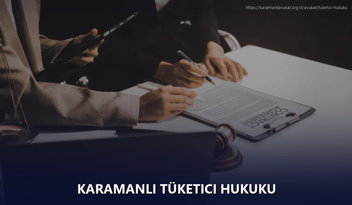 Karamanlı Tüketici Hukuku